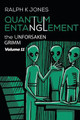 Quantum Entanglement Vol 11 by Ralph K Jones