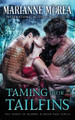 Taming their Tailfins by Marianne Morea