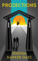 Projections by Joshua Danker-Dake