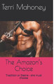 The Amazon's Choice by Terri Mahoney