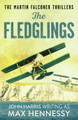 The Fledglings by Max Hennessy