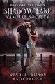 Shadow Lake Vampire Society by Katie French