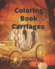 Coloring Book Carriages by Magno Edition