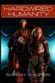 Hardwired Humanity by Sarah Wagner