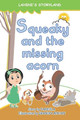Squeaky and the Missing Acorn by Grandpa Mohan J