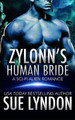 Zylonn's Human Bride by Sue Lyndon