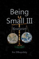 Being Small III by J R Turek