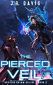 Hunters Dream Online: The Pierced Veil J R Davis 9798774178865
