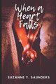 When a Heart Falls by Suzanne y Saunders