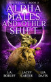 Alpha Males and Other Shift by Lia Davis