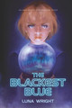 The Blackest Blue Luna Wright 9798835956524