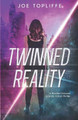 Twinned Reality by Joe Topliffe