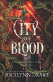City of Blood by Jocelynn Drake