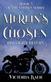 Merlin's Chosen: Book 5 Risleigh's Return Victoria Kaer 9798844218736