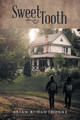 Sweet Tooth Brian B Hawthorne 9798887030647