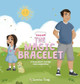 The Magic Bracelet by Samira Toussi