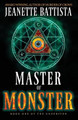 Master of Monster by Jeanette Battista