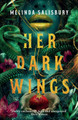 Her Dark Wings Melinda Salisbury 9781788452137