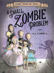 Small Zombie Problem by K.G. Campbell