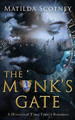 The Monk's Gate by Matilda Scotney