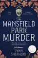 The Mansfield Park Murder by Lynn Shepherd