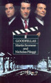 Goodfellas by Martin Scorsese