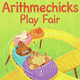 Arithmechicks Play Fair by Ann Marie Stephens