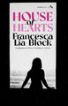 House of Hearts Francesca Lia Block 9781644282625