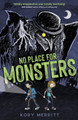 No Place for Monsters Kory Merritt 9781913696085
