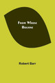 From Whose Bourne by Robert Barr