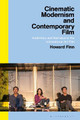 Cinematic Modernism and Contemporary Film by Dr Howard Finn