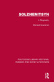 Solzhenitsyn: A Biography Michael Scammell 9780367720780