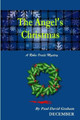 The Angel's Christmas Paul David Graham 9781304401861