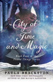 City of Time and Magic Paula Brackston 9781250269843