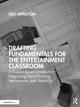 Drafting Fundamentals for the Entertainment Classroom: A Process-Based Introduction Integrating Hand Drafting, Vectorworks, and SketchUp Eric Appleton 9780367724702