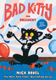 Bad Kitty for President by Nick Bruel
