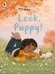 Look, Puppy! Mary Murphy 9781529501391