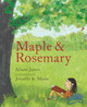 Maple and Rosemary Alison James 9780823449675