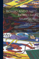 Romeo And Juliet By William Shakspere: The Second Quarto 1599 William Shakespeare 9781017274868