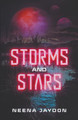 Storms and Stars by Neena Jaydon