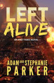 Left Alive by Adam Parker