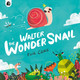 Walter The Wonder Snail Neil Clark 9780711276819