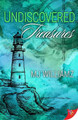 Undiscovered Treasures by Mj Williamz