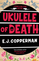 Ukulele of Death by E.J. Copperman