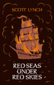 Red Seas Under Red Skies: The Gentleman Bastard Sequence, Book Two Scott Lynch 9781473223035