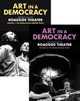 Art in a Democracy: Selected Plays of Roadside Theater, Vol 1 & Vol 2 Ben Fink 9781613322024