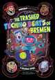The Trashed Techno Beats of Bremen: A Graphic Novel Benjamin Harper 9781398247161
