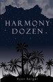 Harmony Dozen by Ryan Berger
