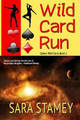 Wild Card Run by Sara Stamey