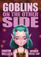 Goblins on the Other Side by Carlton Mellick, III